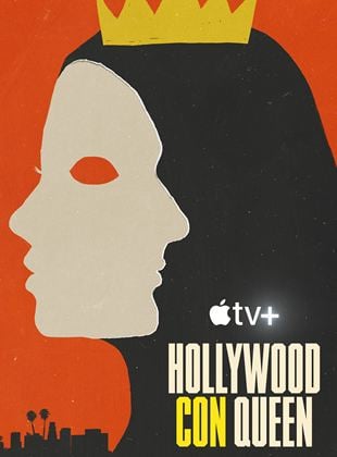 Hollywood et la reine de l'arnaque saison 1